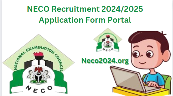 NECO Recruitment 2024/2025